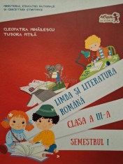 Cleopatra Mihailescu - Limba si literatura romana, clasa a III-a, semestrul I (contine CD) (Editia: 2016) foto