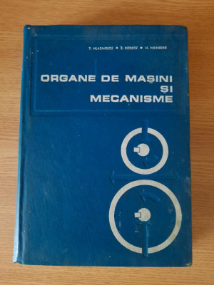 ORGANE DE MASINI SI MECANISME &amp;ndash; T. MLADINESCU s.a. foto