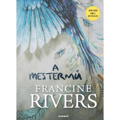 A mestermű - Francine Rivers foto