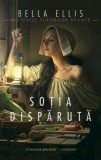 Soția dispărută (Vol. 1) - Paperback brosat - Bella Ellis - RAO