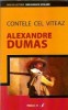Contele cel viteaz Alexandre Dumas editura Paralela 45 roman clasic literatura straina proza coperta cartonata 2006