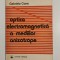 Gabriela Cone - Optica electromagnetica a mediilor anizotrope (Editia: 1990)
