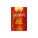 Hounded: Book One of the Iron Druid Chronicles