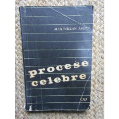 PROCESE CELEBRE , MAXIMILIAN JACTA