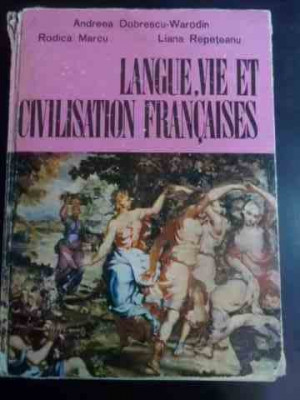 Langue, Vie Et Civilisation Francaises Vol.3 - Andreea Dobrescu-warodin Rodica Marcu Liana Repete,546762 foto