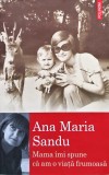 Cumpara ieftin Mama &icirc;mi spune că am o viață frumoasă - 2019 - Ana Maria Sandu (@Q210)