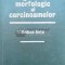 Diagnosticul morfologic al carcinoamelor - 1985 - Rodica Dutu (A101)
