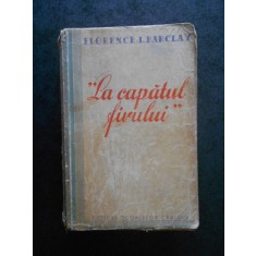FLORENCE L. BARCLAY - LA CAPATUL FIRULUI (ed. veche, trad. de Sanda Racovitza)