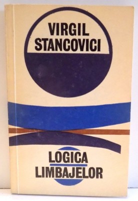 LOGICA LIMBAJELOR de VIRGIL STANCOVICI , 1972 foto