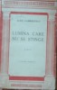 LUMINA CARE NU SE STINGE - ALICE GABRIELESCU