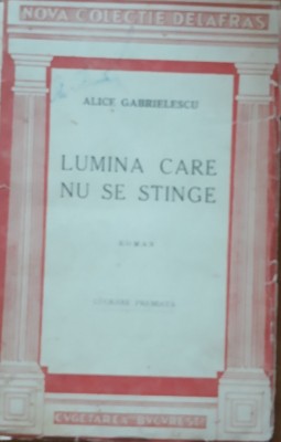 LUMINA CARE NU SE STINGE - ALICE GABRIELESCU foto