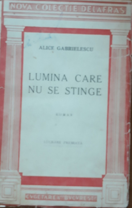 LUMINA CARE NU SE STINGE - ALICE GABRIELESCU