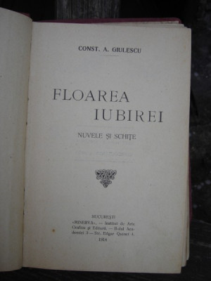 FLOAREA IUBEREI - CONST.A. GIULESCU (NUVELE SI SCHITE) foto