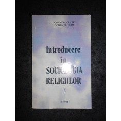 CONSTANTIN CUCIUC - INTRODUCERE IN SOCIOLOGIA RELIGIILOR volumul 2