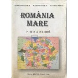 Eugen Stanescu - Romania mare. Puterea politica (Editia: 1998)