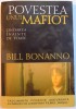 POVESTEA UNUI MAFIOT de BILL BONANNO , 2005