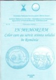 Cartea In Memoriam Stiinta Solului Romania 2006 Editura SNRSS Cartonata/Brosata Brosata Romaneasca Carte Stiinta Geografie Romana