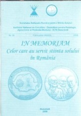 In memoriam - Celor care au servit stiinta solului in Romania