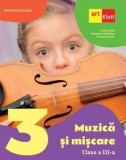 Cumpara ieftin Muzica si miscare. Clasa a III-a/Tudora Pitila, Cleopatra Mihailescu, Camelia Coman, Art Klett