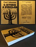 O ISTORIE A EVREILOR &ndash; Paul Johnson 492 pag Evrei Iudaica Istoria 2005 Hasefer