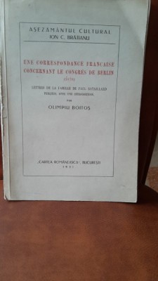 Une correspondance francaise concernant le Congres de Berlin 1878 - Olimpiu Boitos foto