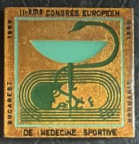 BUCURESTI 1969, AL II-lea CONGRES EUROPEAN DE MEDICINA SPORTIVA/ INSIGNA DIN POZE, 32 X 32 mm.