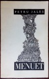Cumpara ieftin PETRU JALES: MENUET (VERSURI, volum debut 1968/coperta DUMITRU RISTEA/tiraj 740)