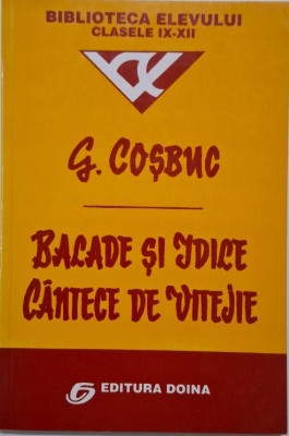 Balade si idile. Cantece de vitejie &amp;ndash; George Cosbuc foto