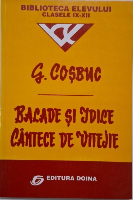 Balade si idile. Cantece de vitejie &ndash; George Cosbuc