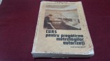 CURS PENTRU PREGATIREA METROLOGILOR AUTORIZATI TEHNICIENI