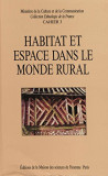 Habitat et espace dans le monde rural / Coord. Christine Langlois