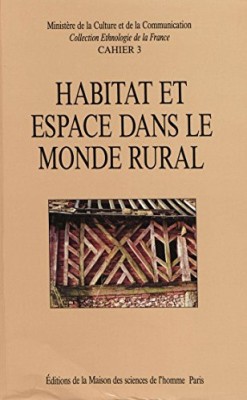 Habitat et espace dans le monde rural / Coord. Christine Langlois foto