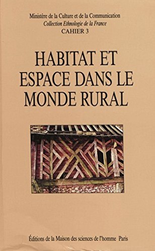 Habitat et espace dans le monde rural / Coord. Christine Langlois