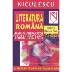 Literatura Romana. Manual Preparator - Ion Popa, Marinela Popa