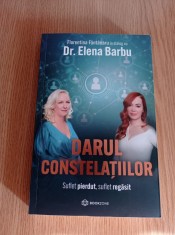 Darul constelatiilor - Florentina Fantanaru, Elena Barbu foto