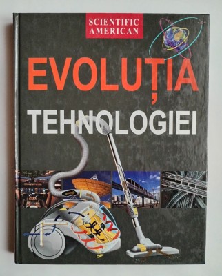 Evolutia tehnologiei, Michael Wright, Mukul Patel, Ed. Aquila, 2001 foto