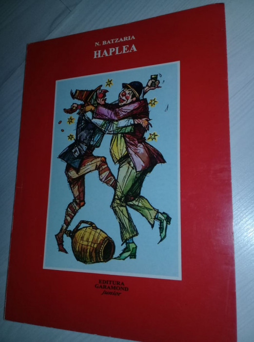 Carte veche copii-Nicolae Batzaria-Haplea,alte patanii si nazdravanii de MOS NAE