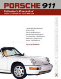 Porsche 911 (964) Enthusiast&#039;s Companion: Carrera 2, Carrera 4, and Turbo 1989-1994