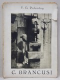 V. G. Paleolog, C. Brancusi, Bucuresti 1947