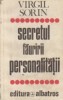 Secretul fauririi personalitatii - Convorbiri