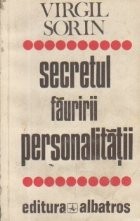 Secretul fauririi personalitatii - Convorbiri foto