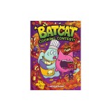 Cooking Contest! (Batcat Book #3): A Graphic Novel Volume 3