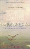 Ion Barbu si Spiritualitatea Romaneasca Moderna - Theodor Codreanu, Curtea Veche, 2011, 384 pagini