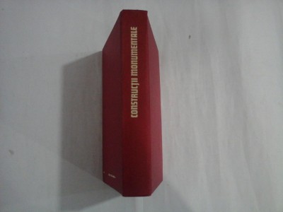 CONSTRUCTII MONUMENTALE - Dinu-Teodor Constantinescu foto