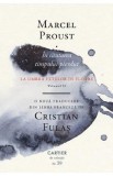 In cautarea timpului pierdut Vol.2: La umbra fetelor in floare - Marcel Proust