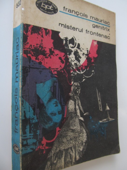 Genitrix - Misterul Frontenac - Francois Mauriac