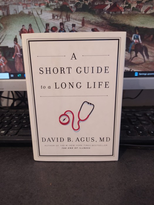 David B. Agus, A short guide to a Long Life, New York London Toronto, 2014, 012