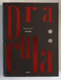 DRACULA de BRAM STOKER , ilustratii de FERNANDO VICENTE , 2018 *EDITIE CARTONATA