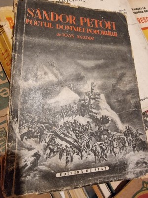 Sandor Petofi, poetul domniei poporului - Ioan Aszody foto