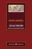 Cai ale fericirii | Joseph Campbell